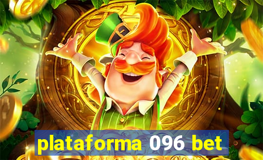 plataforma 096 bet